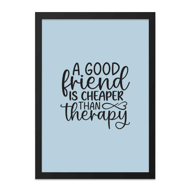Friend Therapy Wall Art, Funny Friendship Quote Print, Best Friend Gift Idea, Inspiring Home Decor, Modern Art - Tawshia
