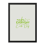 Everyday Earth Day Wall Art, Green Typography Print, Inspirational Decor, Eco Friendly Art, Environmental Awareness Poster - Tawshia