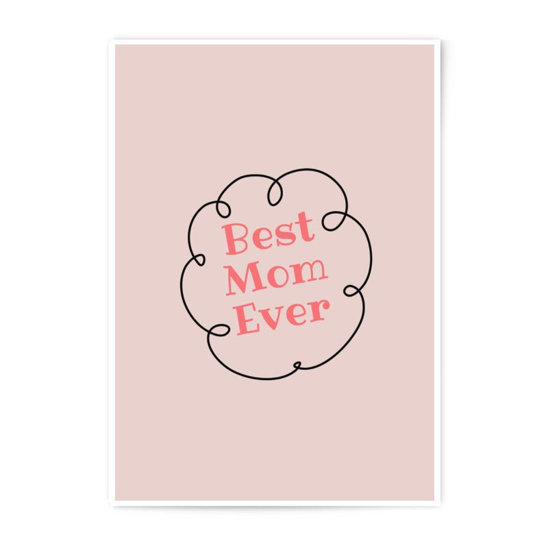 Best Mom Ever Photographic Prints, Mother's Day Gift, Pink Wall Art, Minimalist Art, Gift For Mom, Home Decor - Tawshia