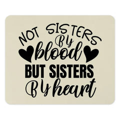 Not Sisters By Blood Mouse Pad, Sister Gift Idea, Best Friend Present, Funny Office Decor, Friendship Quote, Desk Accessory, Colleague Gift - Tawshia
