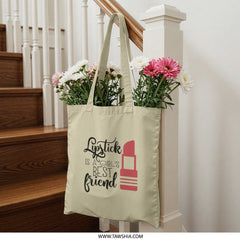 Lipstick Best Friend Tote Bag, Makeup Lover Gift, Beauty Quote, Fashion Accessory, Stylish Shopping Bag, Everyday Tote, Gift for Her - Tawshia