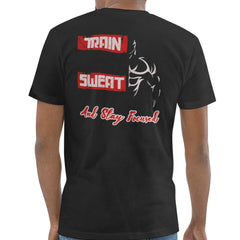Train Sweat And Stay Focused Fitness T-Shirt Product