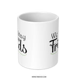 We Will Stay Forever Friends Mug, Friendship Gift, Best Friend Present, Forever Friends Coffee Mug, Friends Forever, Gift Idea - Tawshia