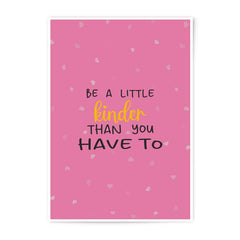 Be a Little Kinder Photographic Print, Inspirational Quote Art, Pink Heart Decor, Motivational Wall Art, Home Decor, Positive Message - Tawshia