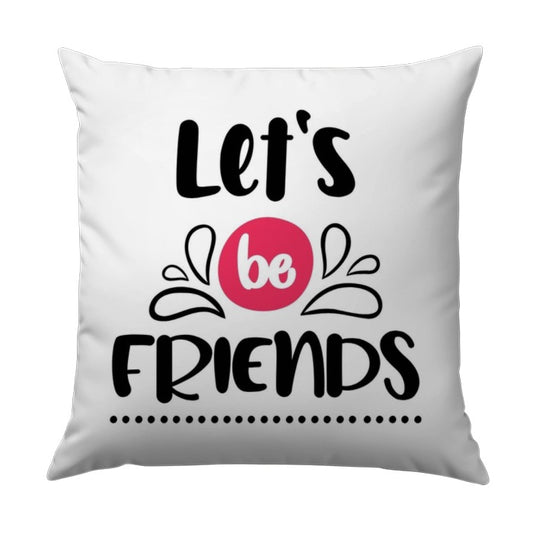 Let's Be Friends Pillow, Friendship Decor, Gift for Best Friend, Decorative Pillows, Home Decor Pillow, Friendships Pillow - Tawshia
