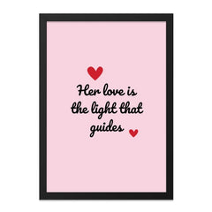 Love Guide Wall Art, Heart Decor, Inspirational Quote Print, Gift for Her, Light and Love Decor, Minimalist Art, Home Decor, Framed Wall Art - Tawshia