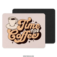 Time for Coffee Mouse Pad, Retro Style Mousepad, Coffee Lover Gift, Desk Decor, Trendy Work Space Accessory, Home Office Mouse Pad - Tawshia