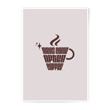 Ideas Come After Coffee Photographic Prints, Coffee Art Print, Office Decor, Kitchen Prints, Home Decor, Coffee Lover Gift - Tawshia