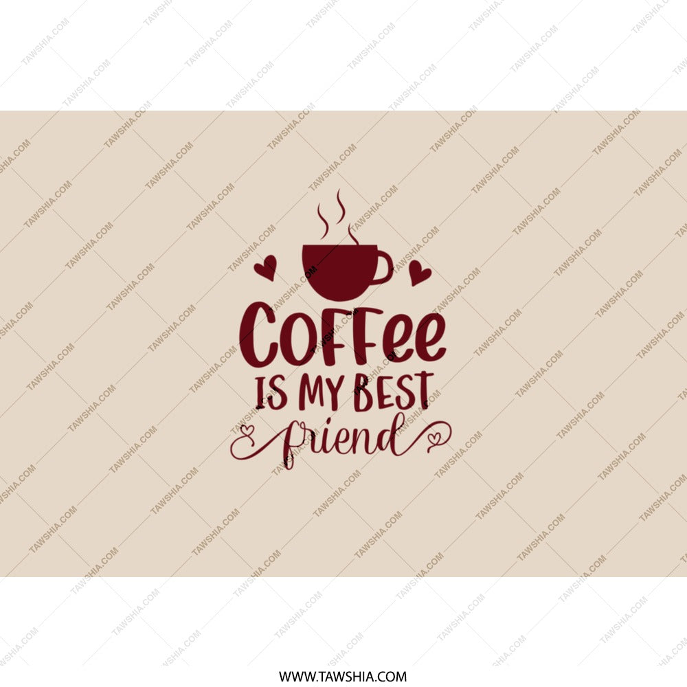 Coffee is my best friend Tumbler, Cute Coffee Lover Tumbler, Gift for Coffee Addict, Hot Cold Drink Cup, Travel Tumbler, Tumbler with Straw - Tawshia