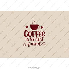 Coffee is my best friend Tumbler, Cute Coffee Lover Tumbler, Gift for Coffee Addict, Hot Cold Drink Cup, Travel Tumbler, Tumbler with Straw - Tawshia