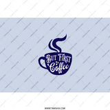 But First Coffee Tumbler, Coffee Lover Gift, Funny Tumbler, Coffee Addict Mug, Work From Home, Drinkware, Stainless Steel Tumbler - Tawshia