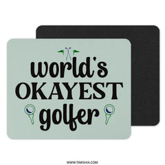 Worlds Okayest Golfer MousePad, Golf Gift, Funny Golfer Gift, Golfing Mousepad, Golf Lover Gift, Golfer Present, Golf Accessories - Tawshia