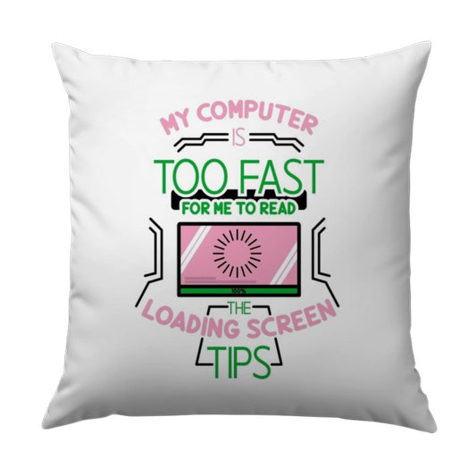 Funny Computer Pillow, Too Fast Loading Screen, Geek Gift, Tech Humor Pillow, Gamer Gift, Sarcastic Pillow, Nerdy Decor, Home Decor Pillow - Tawshia