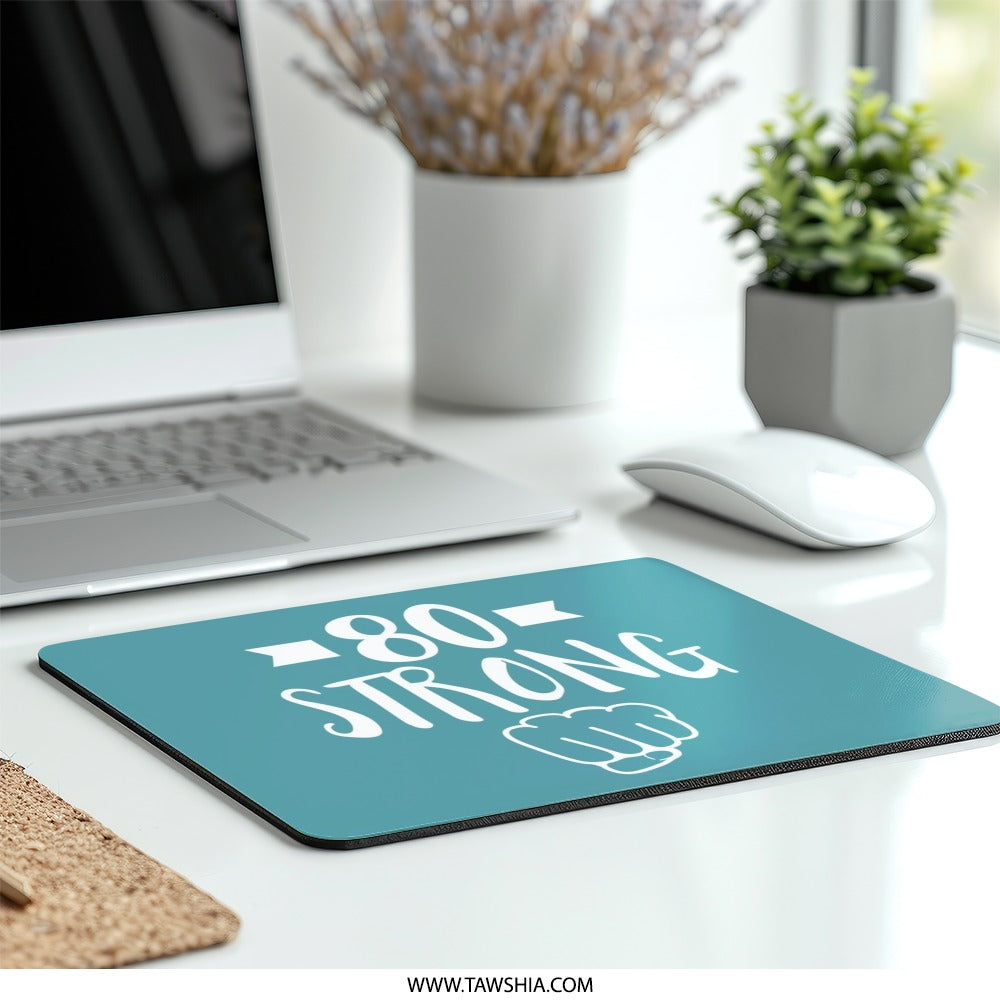 80th Birthday Mouse Pad, 80 Strong, Birthday Gift for Him, Birthday Gift for Her, Eighty Birthday, Celebration Mousepad - Tawshia