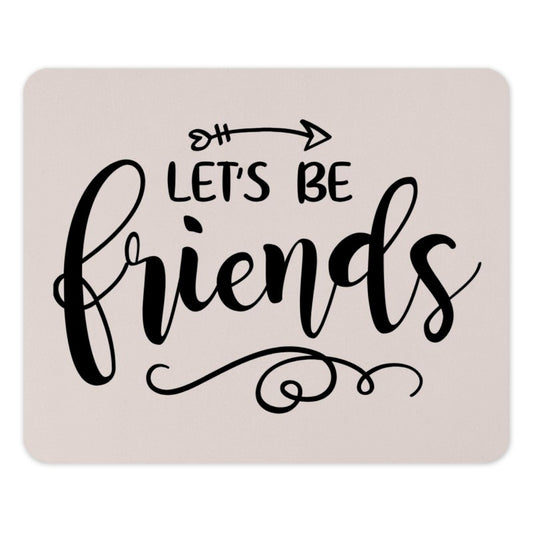 Let's Be Friends Mouse Pad, Friendship Gift, Best Friend Gift, Cute Office Decor, Funny Mousepad, Arrow Design, Unique Gift Idea - Tawshia