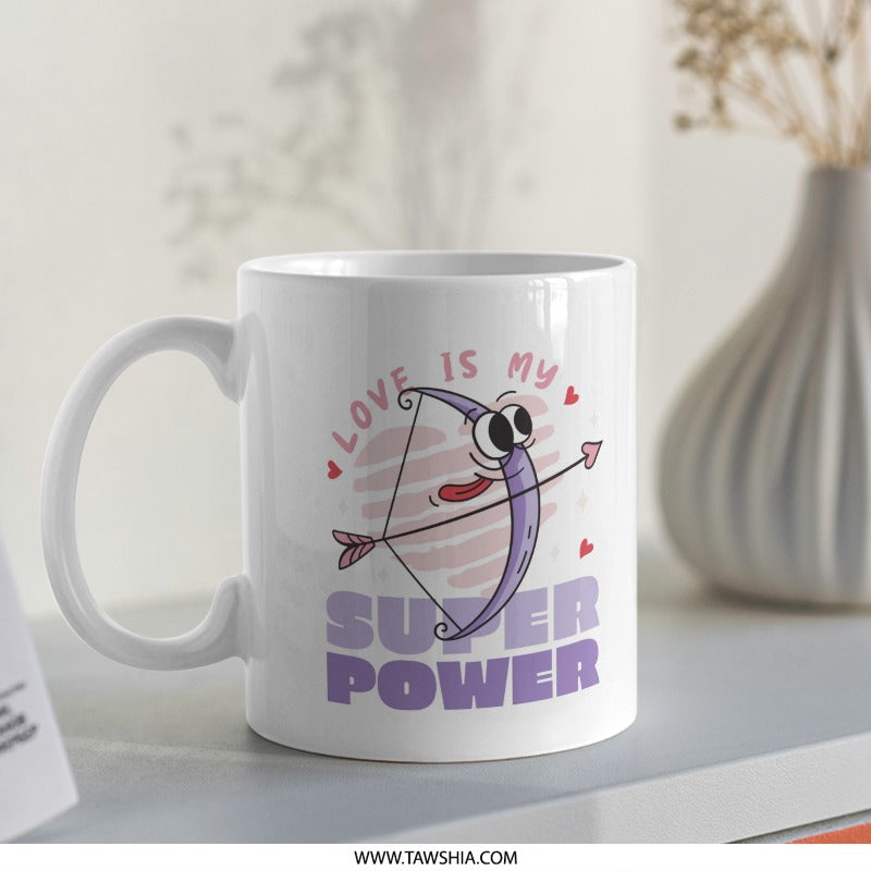 Love Is My Super Power Mug product
