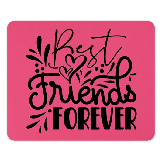Best Friends Forever Mouse Pad, Cute Friends Gift, Pink Mousepad, Friendship Gift, Desktop Decor, Gift for Bestie, Office Accessories - Tawshia