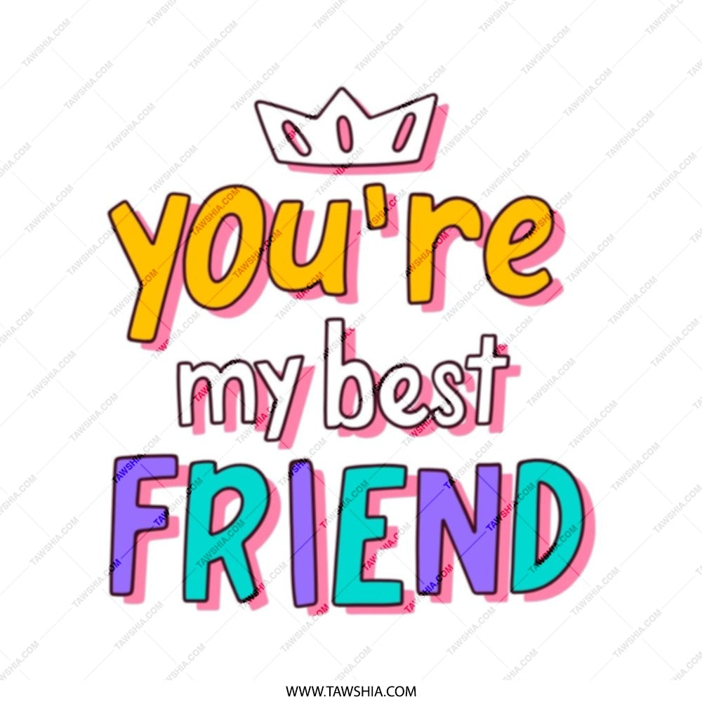 Best Friend Tote Bag, Friendship Gift, Cute Tote Bag, Gift for Bestie, You're My Best Friend, Colorful Tote, Shopping Tote Bag - Tawshia