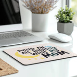 Pulled An All Nighter With My Mom Mouse Pad product type