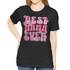 Best Mama Ever Text Graphic Casual Product