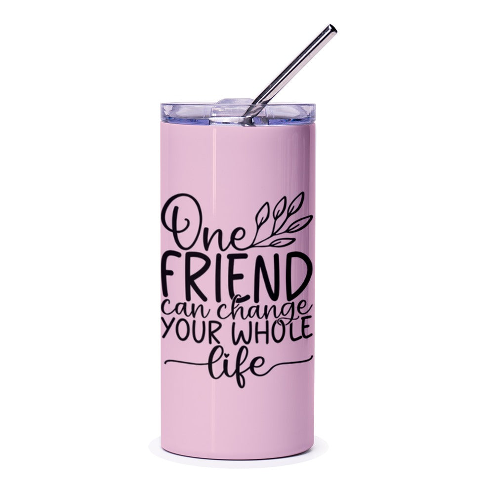Friendship Quote Tumbler, Inspirational Gift Tumbler, Gift for Best Friend, Motivational Tumbler, Pink Travel Mug, Friend Appreciation Gift - Tawshia