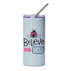 Believe Ladybug Tumbler, Inspirational Ladybug Gift, Encouragement Tumbler, Cute Bug Tumbler, Gift for Her, Positive Quote Tumbler - Tawshia