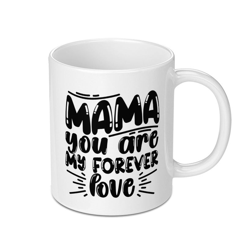 Mama Forever Love Mug, Mother's Day Gift, Gift for Mom, Coffee Mug, Tea Cup, Birthday Gift, Mom Mug, Cute Mom Mug, Mothers Day Mug - Tawshia
