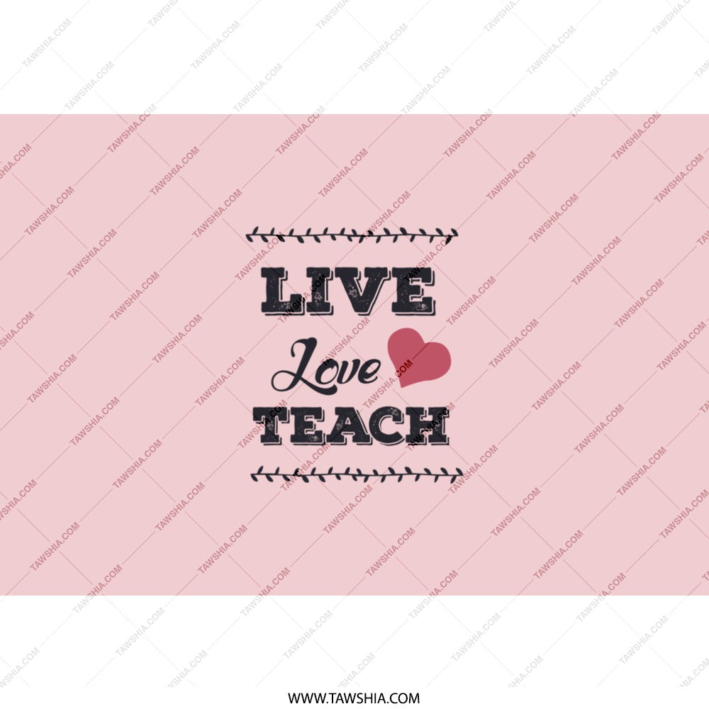 Live Love Teach Tumbler, Teacher Appreciation Gift, Teacher Tumbler, Back to School Gift for Teacher, Gift for Educator - Tawshia