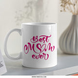 Best Mom Ever Mug, Mother's Day Gift, Gift for Mom, Unique Mom Mug, Pink Mug Design, Mom Coffee Mug, Novelty Mug, Tea Mug, Cute Mug - Tawshia