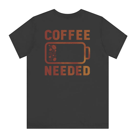 Coffee Needed Low Battery Graphic Tee product
