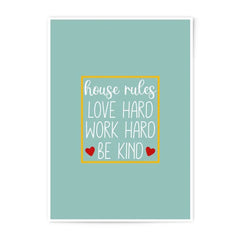 House Rules Photographic Prints, Love Hard, Work Hard, Be Kind, Home Decor Art, Positive Affirmations, Family Wall Art, Printable Art - Tawshia