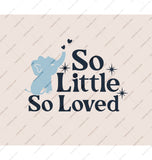 So Little So Loved with an Elephant Design product