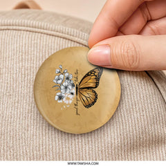 Butterfly Pinback, Floral Pinback, Inspirational Quote Pin, Good Things, Take Time, Positive Vibes, Butterfly Lover, Nature Gift, Pin - Tawshia