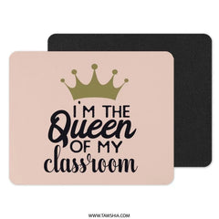Queen of Classroom Mouse Pad, Teacher Gift, Classroom Decor, School Accessories, Funny Teacher Quote, Office Desk Decor - Tawshia
