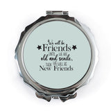 Friends Forever Pocket Mirror, Best Friends Gift, Friendship Quote Mirror, Old and Senile Friends, Funny Gift for Friends, New Friends - Tawshia