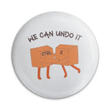 Ctrl Z Pinback Button, Undo It Button, Programmer Gift, Cute Button, Funny Button, Geek Gift, We Can Undo It, Computer Gift - Tawshia