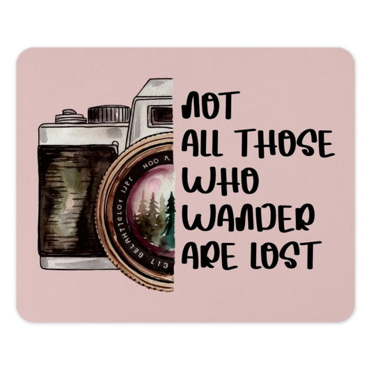Wanderlust Mouse Pad, Camera Art, Travel Quote Gift, Not All Those Who Wander Are Lost, Inspirational Desk Decor, Office Accessory - Tawshia