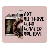 Wanderlust Mouse Pad, Camera Art, Travel Quote Gift, Not All Those Who Wander Are Lost, Inspirational Desk Decor, Office Accessory - Tawshia