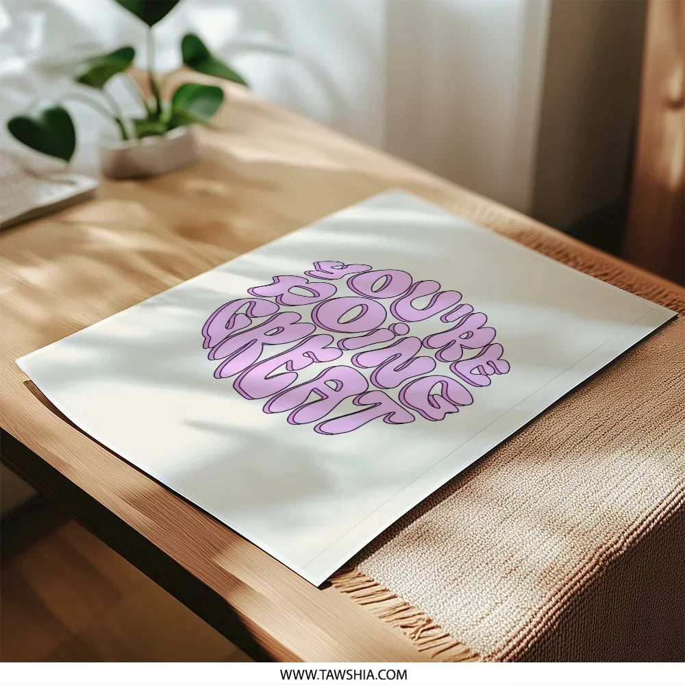 You're Doing Great Photographic Print, Positive Affirmation Wall Art, Encouragement Gift, Motivational Decor, Printable Poster - Tawshia