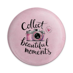 Collect Beautiful Moments Pinback Button, Photographer Gift, Pink Camera, Quote Pinback Button, Inspiration Pin, Positive Vibes - Tawshia