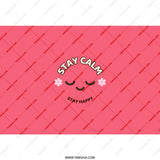 Stay Calm Tumbler, Stay Happy, Cute Face, Kawaii Tumbler, Motivational Tumbler, Gift for Her, Positive Vibes Tumbler, Pink Tumbler - Tawshia