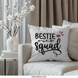 Bestie Squad Pillow, Friendship Goal Pillow, Best Friend Group Pillow, Fun Gift Idea, Home Decor Pillow - Tawshia