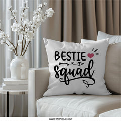 Bestie Squad Pillow, Friendship Goal Pillow, Best Friend Group Pillow, Fun Gift Idea, Home Decor Pillow - Tawshia