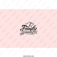 Friends Forever Tumbler, Best Friend Gift, Friendship Tumbler, Gift for Friends, Custom Tumbler, Unique Tumbler, Birthday Gift - Tawshia