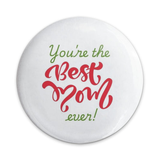 Best Mom Ever Pinback Button, Mother's Day Gift, Super Mom Badge, Mom Appreciation Present, Cute Mom Pin, Gifts for Mom, Mom Jewelry - Tawshia