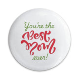 Best Mom Ever Pinback Button, Mother's Day Gift, Super Mom Badge, Mom Appreciation Present, Cute Mom Pin, Gifts for Mom, Mom Jewelry - Tawshia