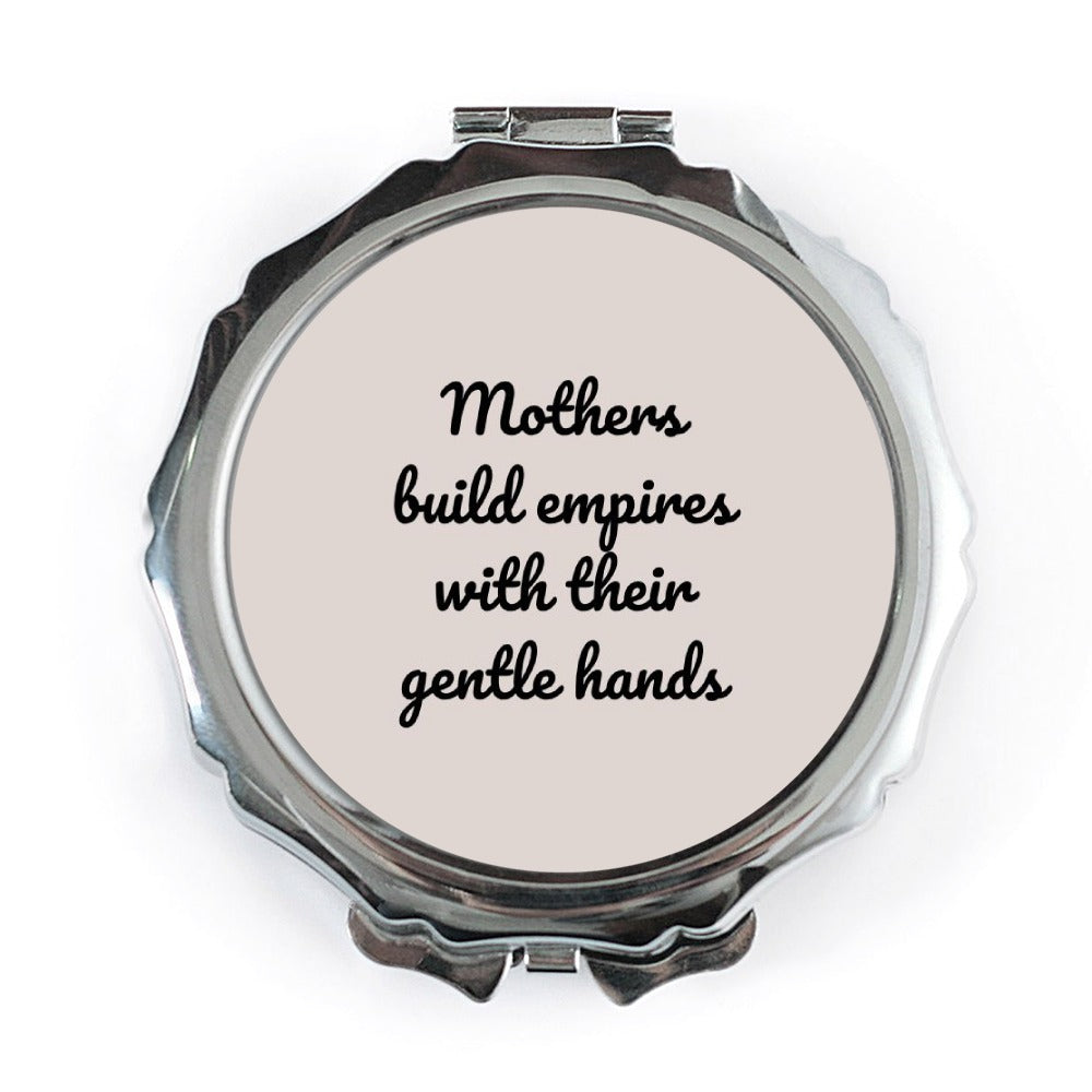Mothers Build Empires Pocket Mirror, Mom Gift, Inspirational Quote Mirror, Empowering Women, Gift for Mom, Pocket Mirror - Tawshia