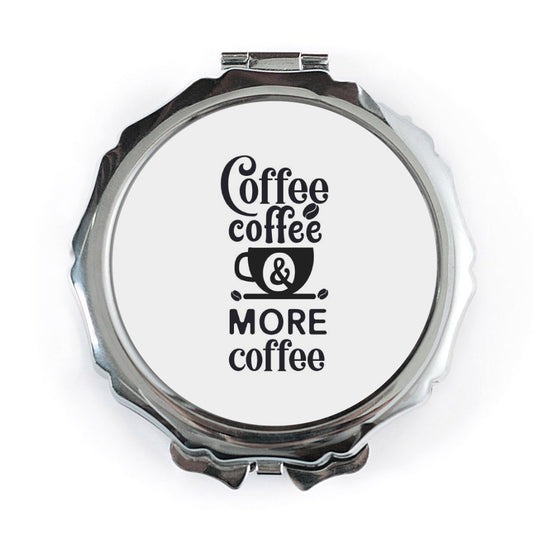 Coffee Lover Pocket Mirror, Caffeine Addict Gift, Coffee Quote Compact Mirror, Funny Coffee Saying, More Coffee Pocket Mirror - Tawshia