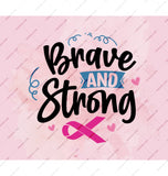 Brave and Strong Breast Cancer Awareness product