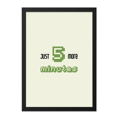 Funny Gamer Wall Art, Just 5 More Minutes Print, Retro Pixel Art, Bedroom Decor, Geeky Gift, Video Game Lover Present, Home Wall Decor - Tawshia